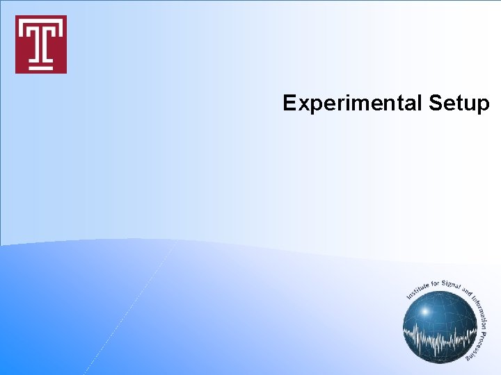 Experimental Setup 