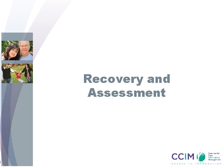 8 Recovery and Assessment 