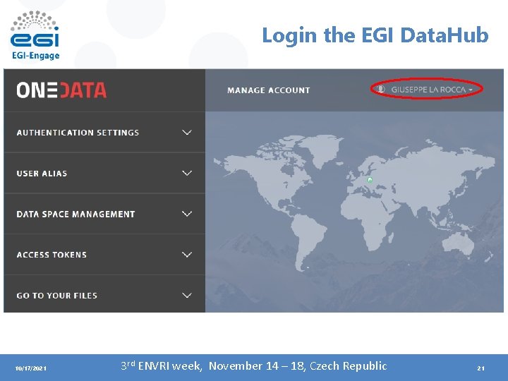 Login the EGI Data. Hub 10/17/2021 3 rd ENVRI week, November 14 – 18,