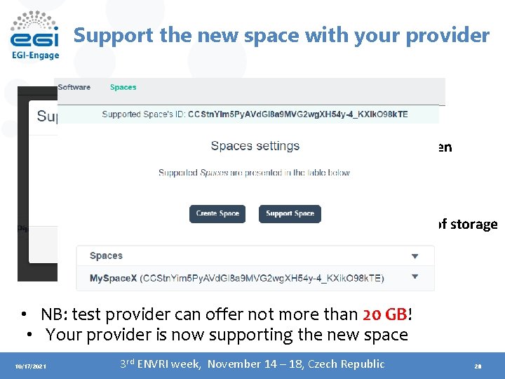 Support the new space with your provider Copy here. Support your token Select Space