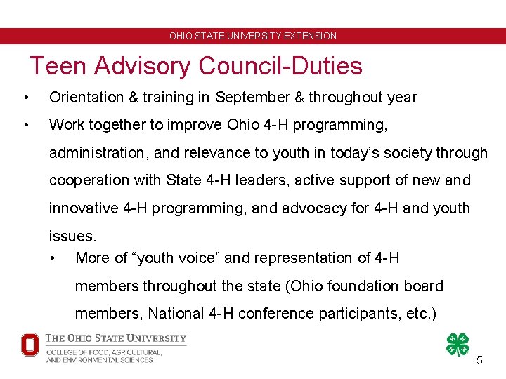 OHIO STATE UNIVERSITY EXTENSION Teen Advisory Council-Duties • Orientation & training in September &