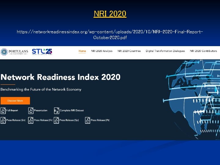 NRI 2020 https: //networkreadinessindex. org/wp-content/uploads/2020/10/NRI-2020 -Final-Report. October 2020. pdf 