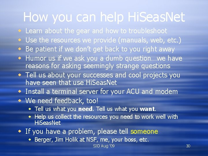 How you can help Hi. Seas. Net Learn about the gear and how to