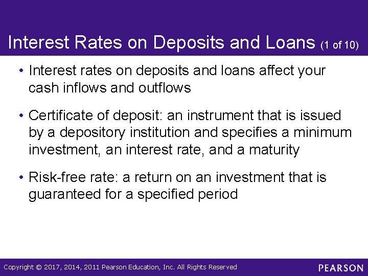 Interest Rates on Deposits and Loans (1 of 10) • Interest rates on deposits