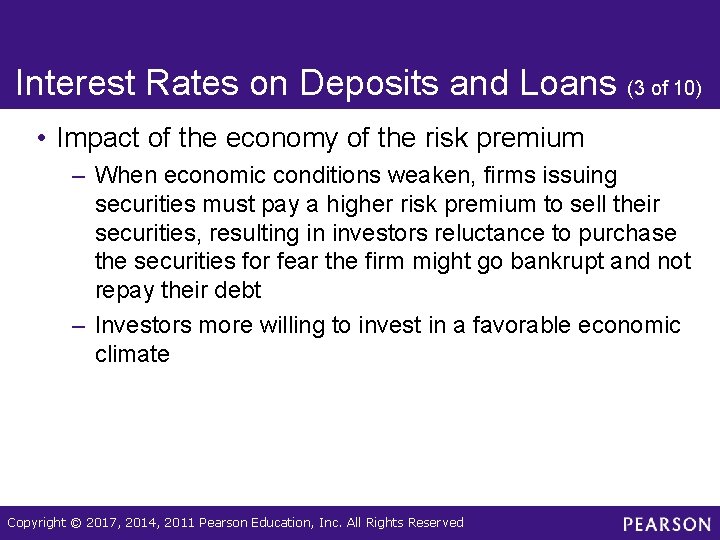 Interest Rates on Deposits and Loans (3 of 10) • Impact of the economy