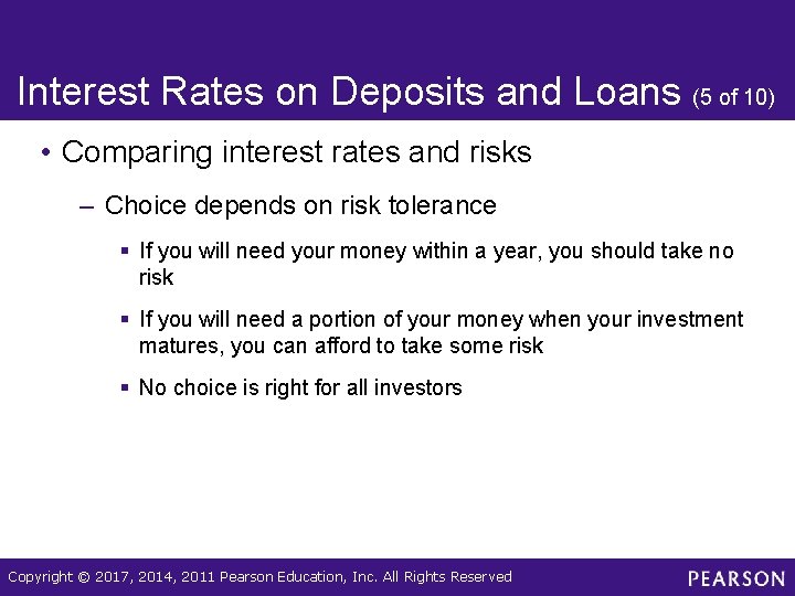 Interest Rates on Deposits and Loans (5 of 10) • Comparing interest rates and