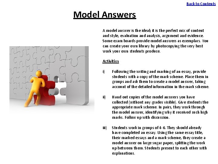 Back to Contents Model Answers A model answer is the ideal; it is the