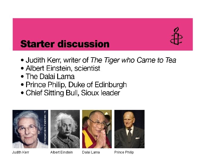 Judith Kerr Albert Einstein Dalai Lama Prince Philip 