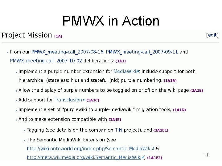 PMWX in Action • http: //project. cim 3. net/wiki/PMWX 11 