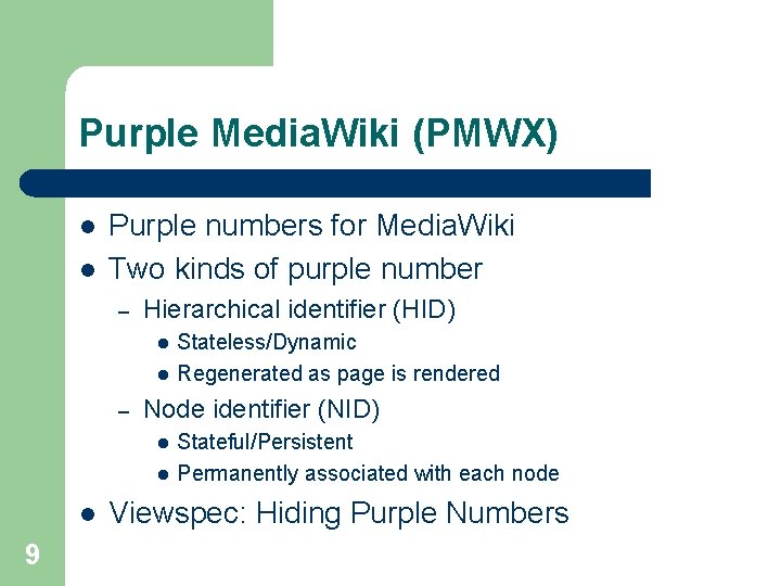 Purple Media. Wiki (PMWX) l l Purple numbers for Media. Wiki Two kinds of