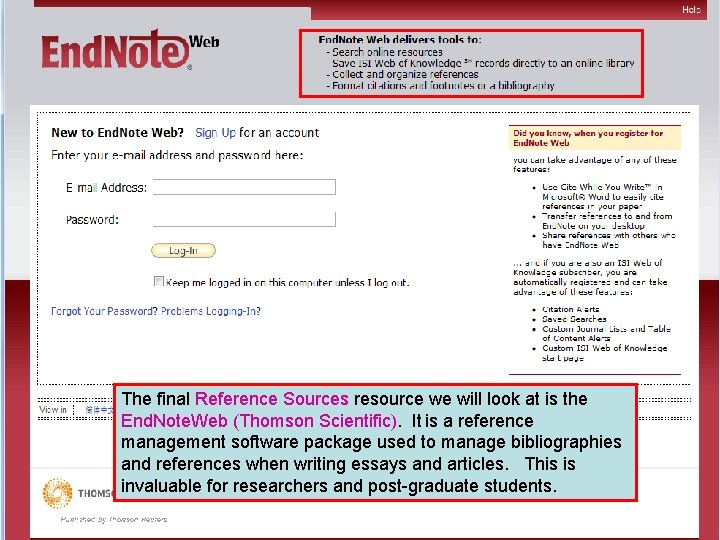 The final Reference Sources resource we will look at is the End. Note. Web