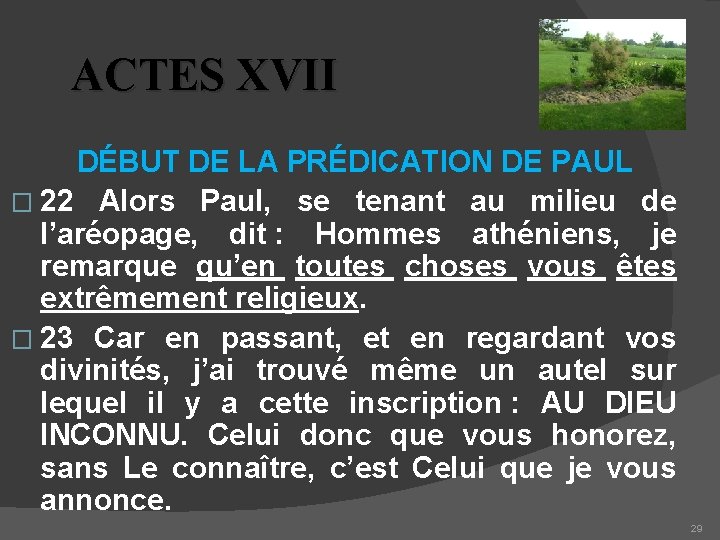 ACTES XVII DÉBUT DE LA PRÉDICATION DE PAUL � 22 Alors Paul, se tenant