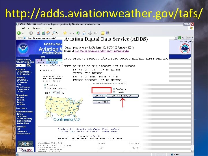 http: //adds. aviationweather. gov/tafs/ 