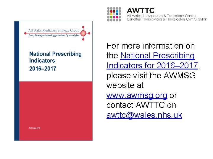 . For more information on the National Prescribing Indicators for 2016– 2017, please visit