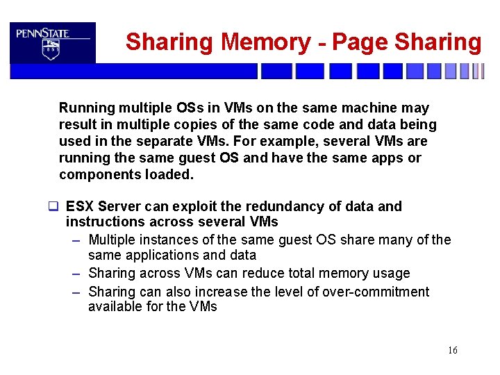 Sharing Memory - Page Sharing Running multiple OSs in VMs on the same machine