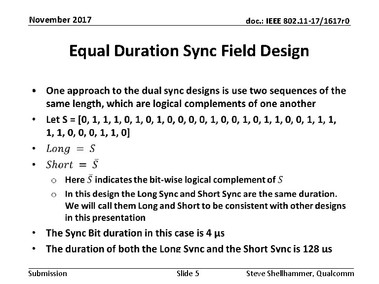 November 2017 doc. : IEEE 802. 11 -17/1617 r 0 Equal Duration Sync Field