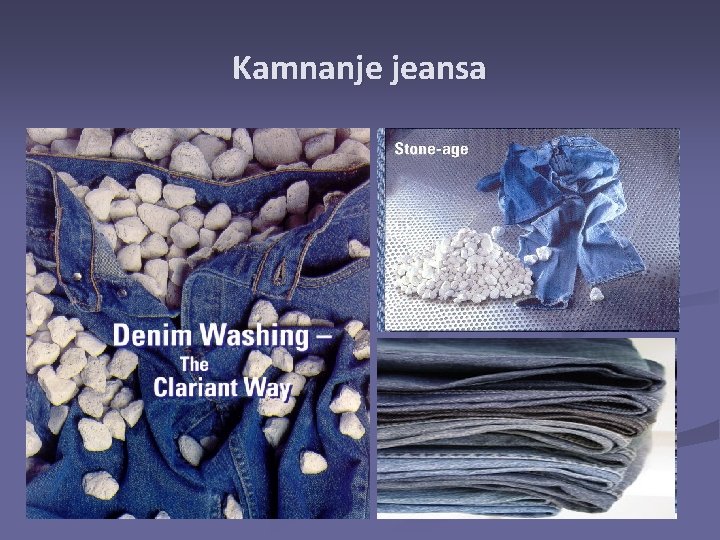 Kamnanje jeansa 