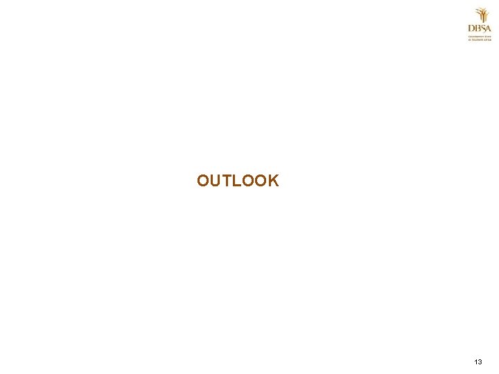 OUTLOOK | 13 