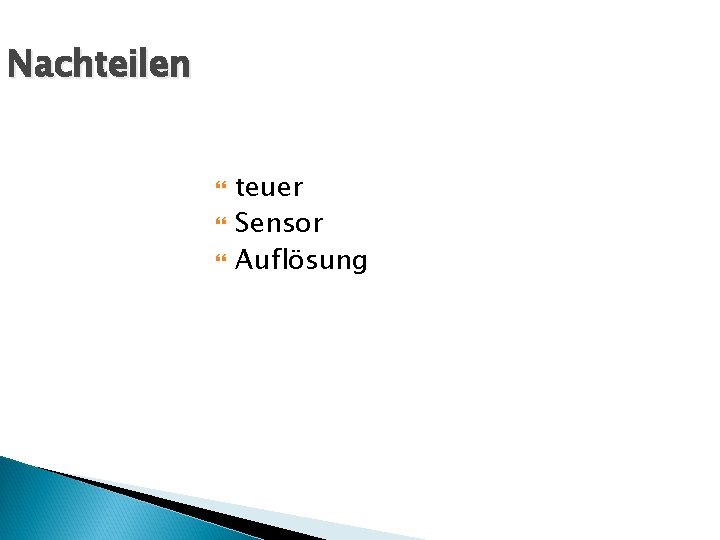 Nachteilen teuer Sensor Auflösung 