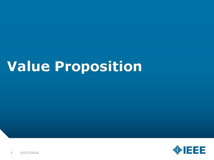 Value Proposition 3 10/17/2021 