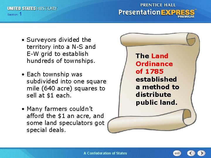 Chapter Section 25 Section 1 1 • Surveyors divided the territory into a N-S