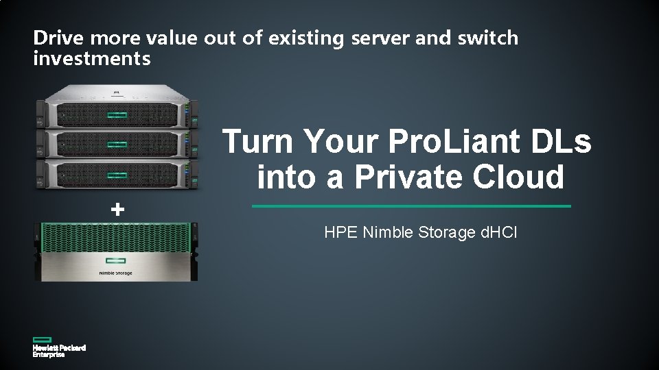 Drive more value out of existing server and switch investments + Turn Your Pro.