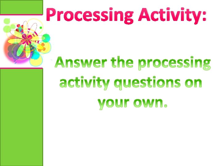 Processing Activity: 