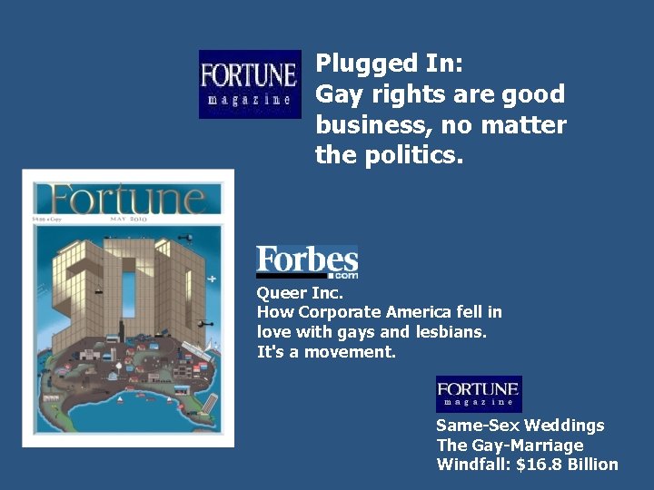 Plugged In: Gay rights are good business, no matter the politics. Queer Inc. How