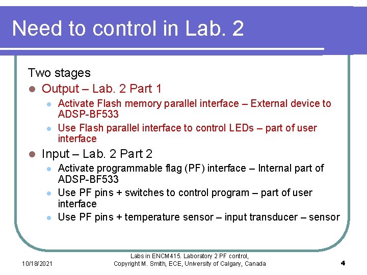 Need to control in Lab. 2 Two stages l Output – Lab. 2 Part Need to control in Lab. 2 Two stages l Output – Lab. 2 Part