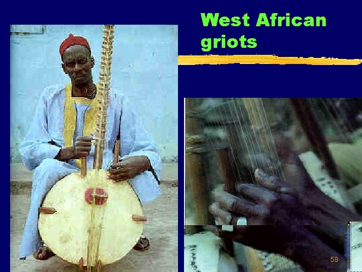 West African griots 58 