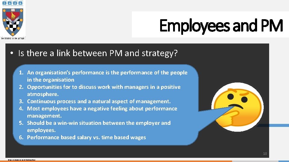 Employees and PM • Is there a link between PM and strategy? 1. An