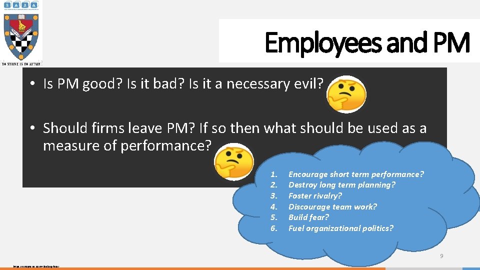Employees and PM • Is PM good? Is it bad? Is it a necessary