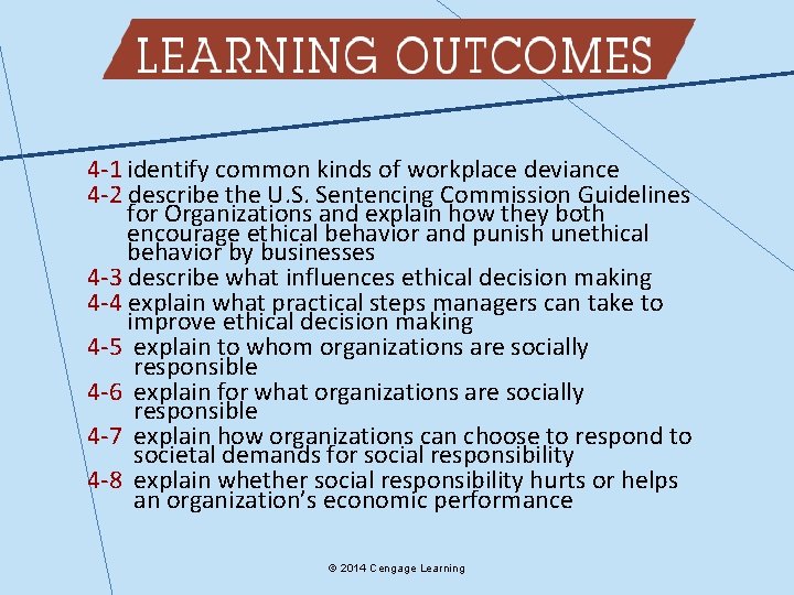 4 -1 identify common kinds of workplace deviance 4 -2 describe the U. S.