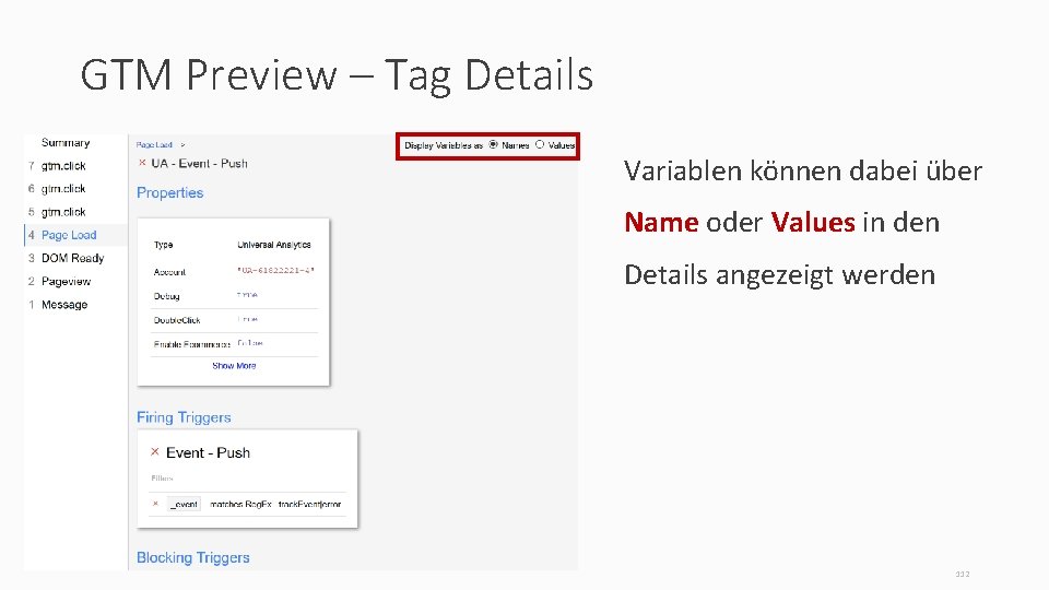 GTM Preview – Tag Details Variablen können dabei über Name oder Values in den