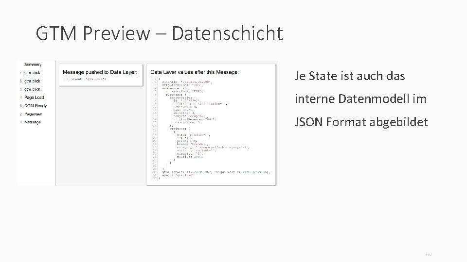 GTM Preview – Datenschicht Je State ist auch das interne Datenmodell im JSON Format