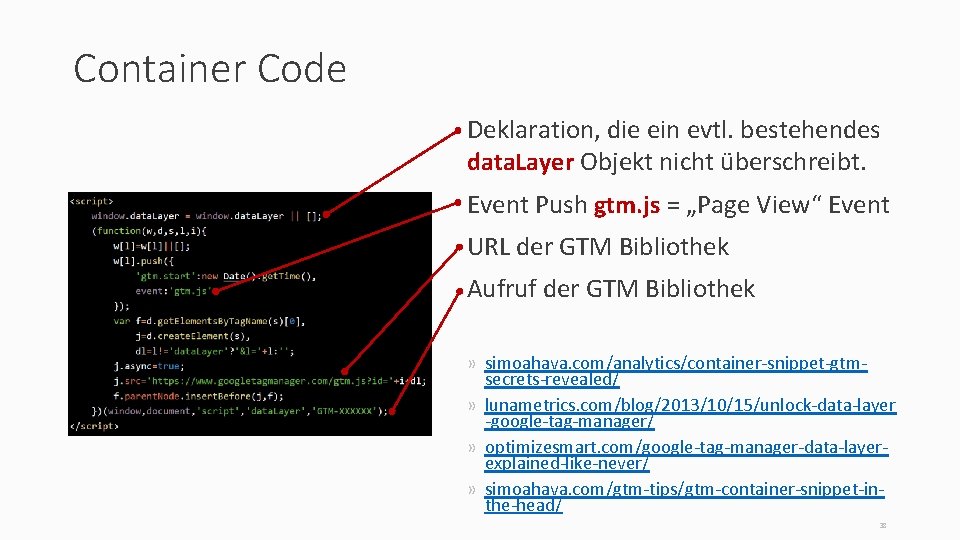 Container Code Deklaration, die ein evtl. bestehendes data. Layer Objekt nicht überschreibt. Event Push