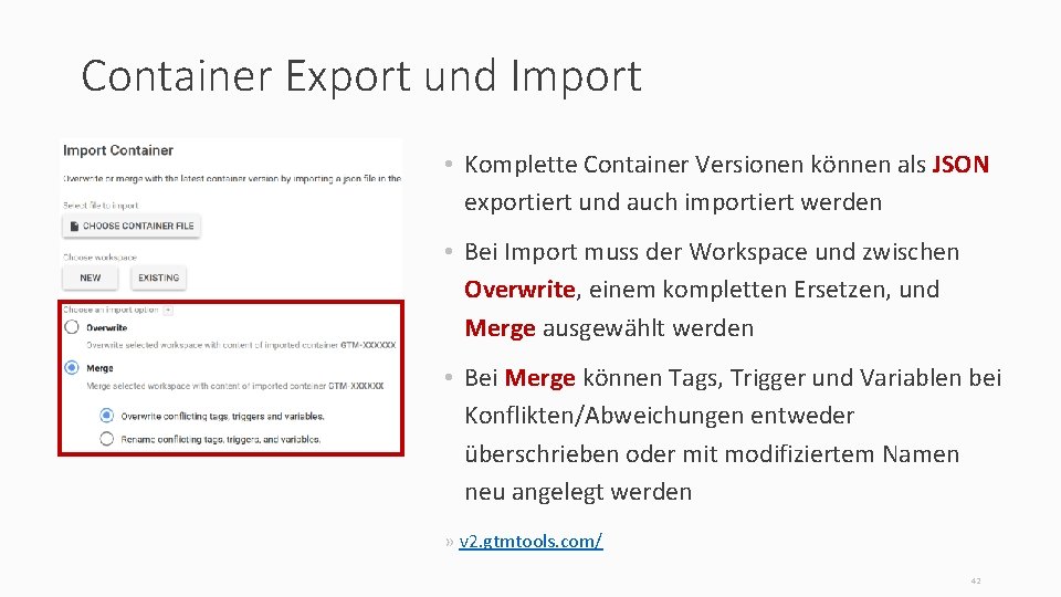 Container Export und Import • Komplette Container Versionen können als JSON exportiert und auch