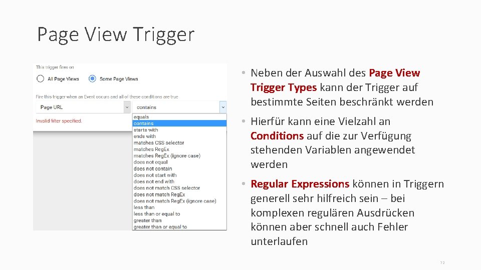 Page View Trigger • Neben der Auswahl des Page View Trigger Types kann der