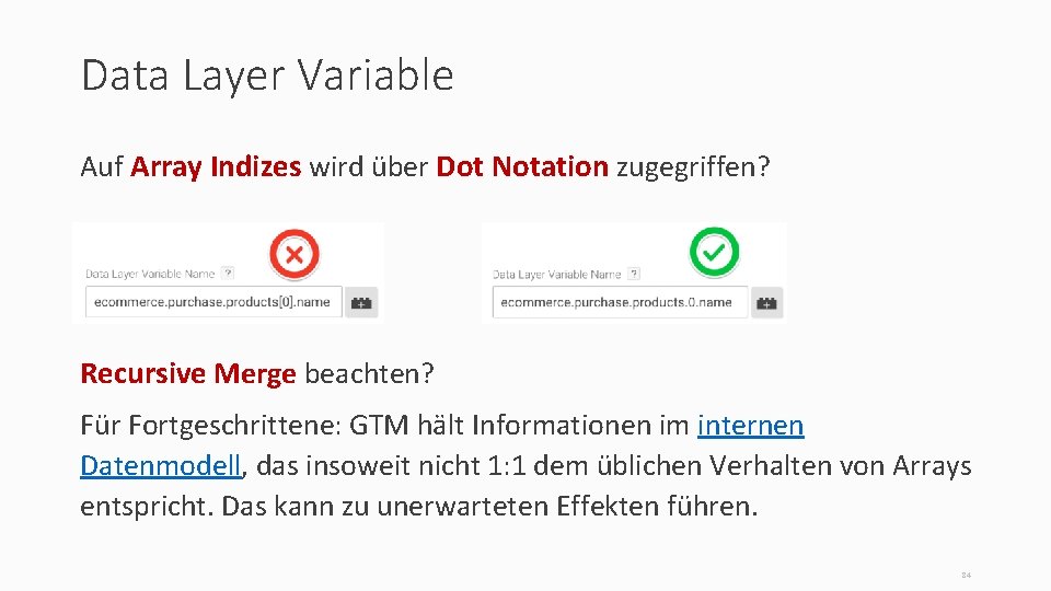 Data Layer Variable Auf Array Indizes wird über Dot Notation zugegriffen? Recursive Merge beachten?