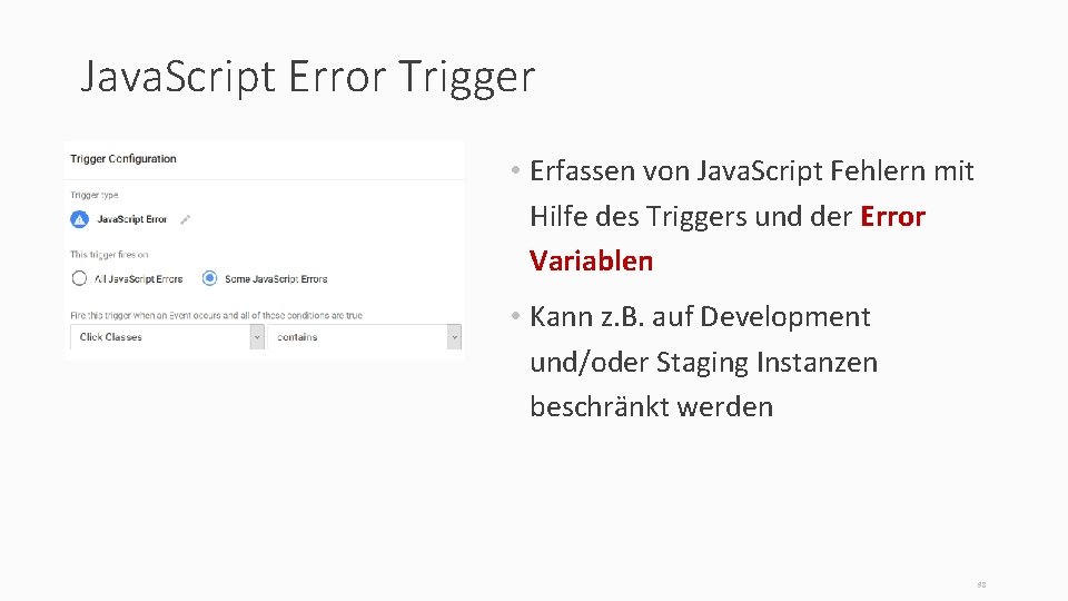 Java. Script Error Trigger • Erfassen von Java. Script Fehlern mit Hilfe des Triggers
