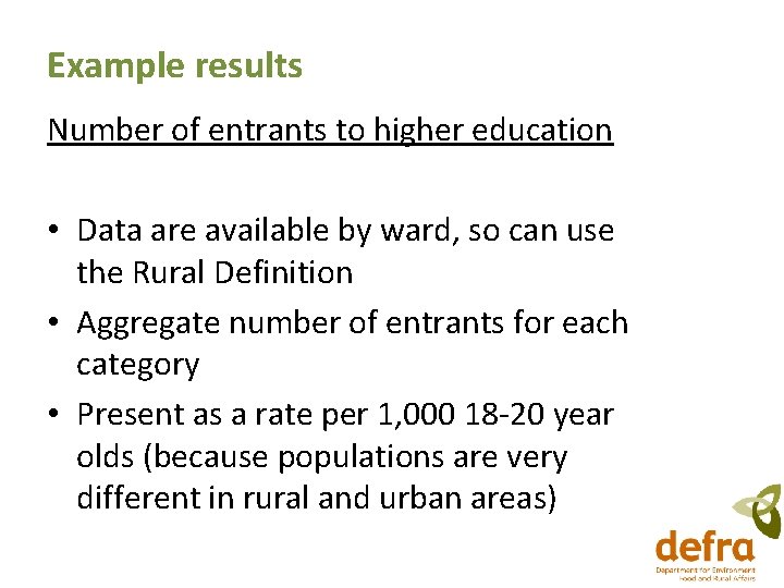 Example results Number of entrants to higher education • Data are available by ward, Example results Number of entrants to higher education • Data are available by ward,