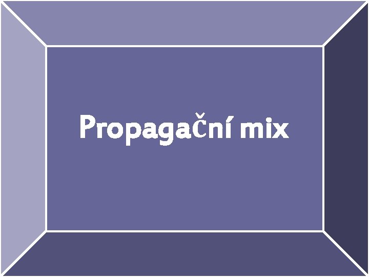 Propagační mix 