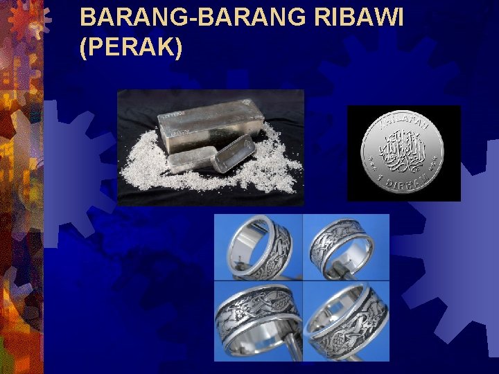 BARANG-BARANG RIBAWI (PERAK) 