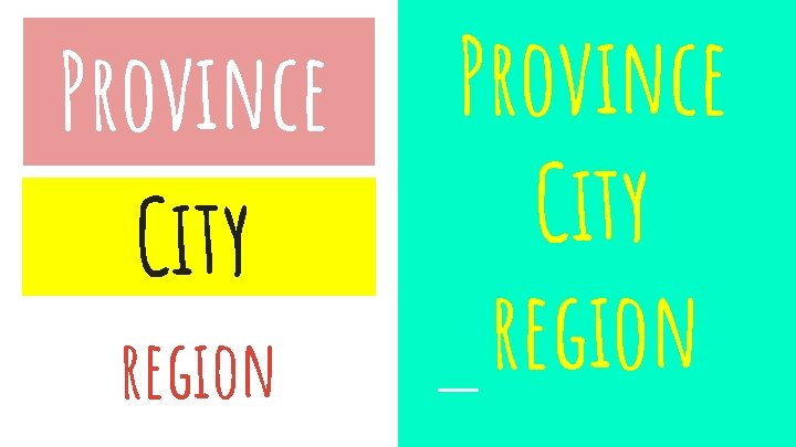 Province City region 