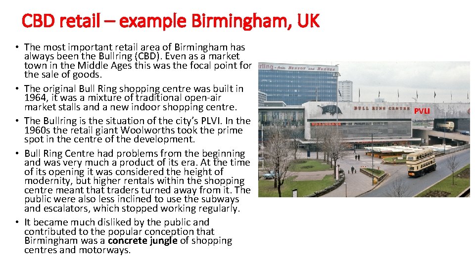 CBD retail – example Birmingham, UK • The most important retail area of Birmingham CBD retail – example Birmingham, UK • The most important retail area of Birmingham