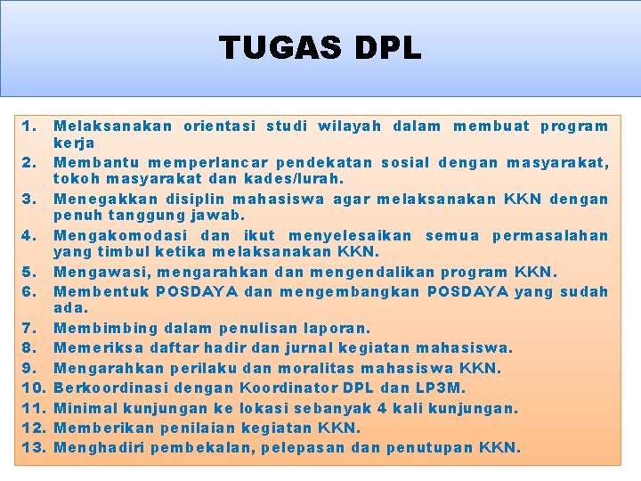 TUGAS DPL 1. 2. 3. 4. 5. 6. 7. 8. 9. 10. 11. 12.