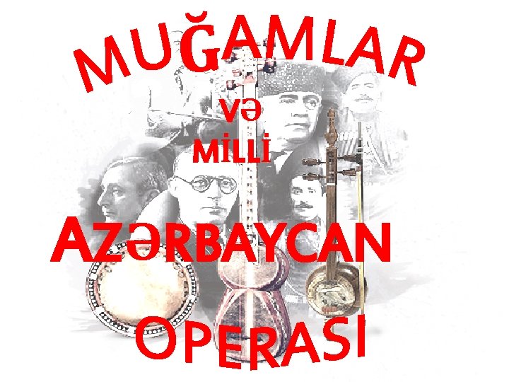 VƏ MİLLİ AZƏRBAYCAN 