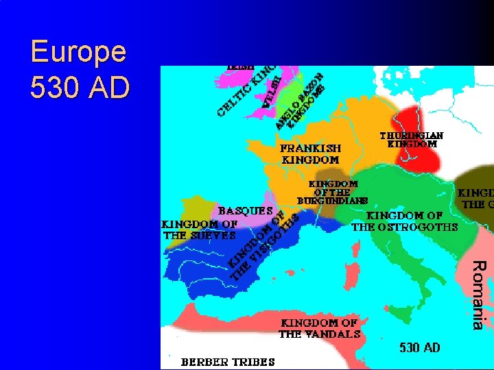 Europe 530 AD 12 