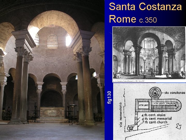 fig 130 Santa Costanza Rome c. 350 Chapter 8+9 Architectural History 2 