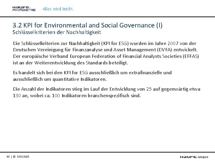 3. 2 KPI for Environmental and Social Governance (I) Schlüsselkriterien der Nachhaltigkeit Die Schlüsselkriterien